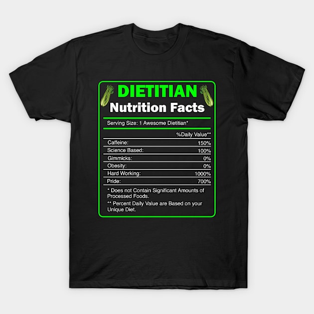 Funny Dietitian Nutrition Facts Art T-Shirt by USProudness